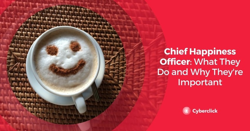Chief Happiness Officer What They Do and Why They're Important