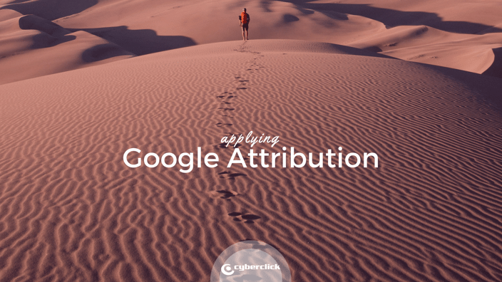 Applying Google Attribution