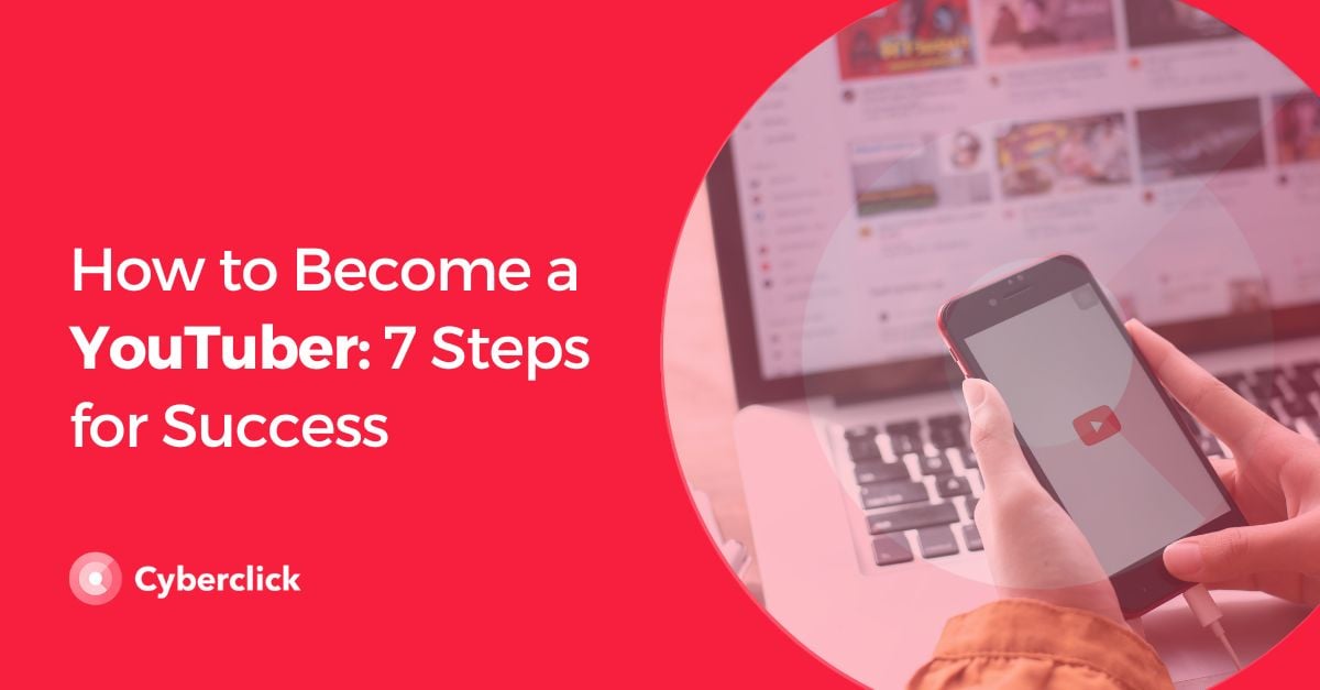 How to Become a YouTuber  Steps for Success