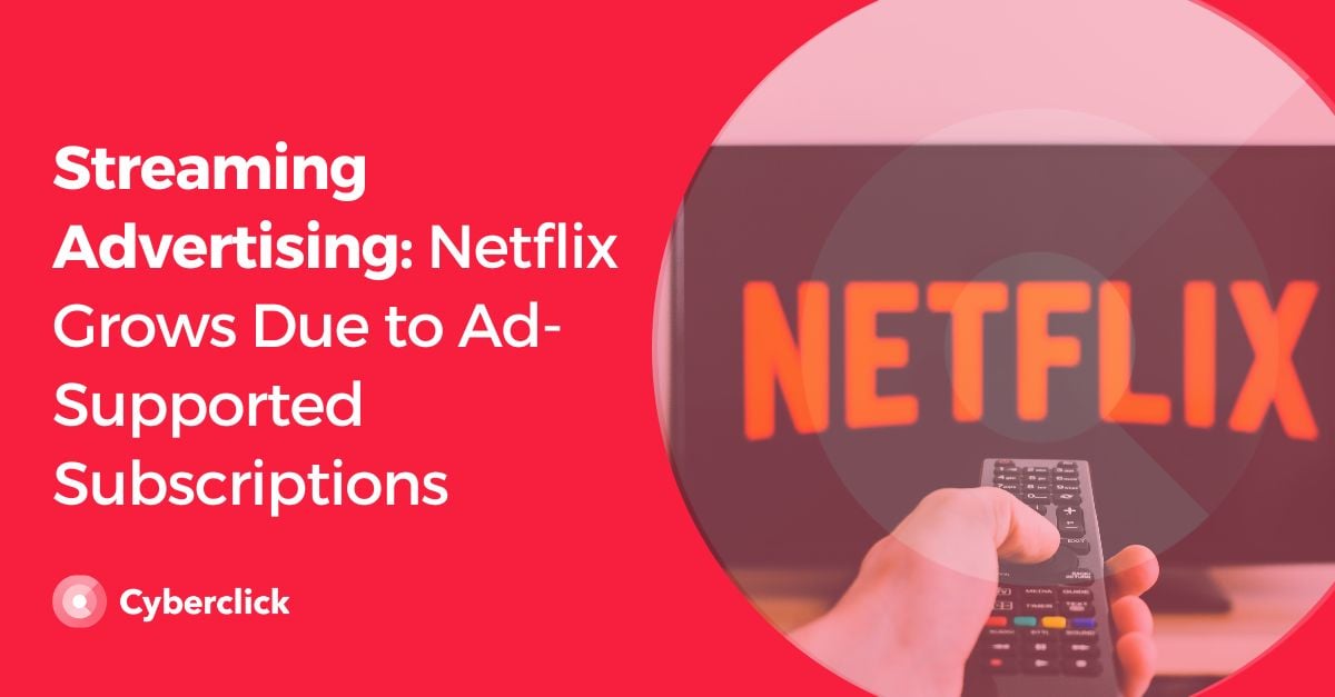 Streaming Advertising Netflix Grows