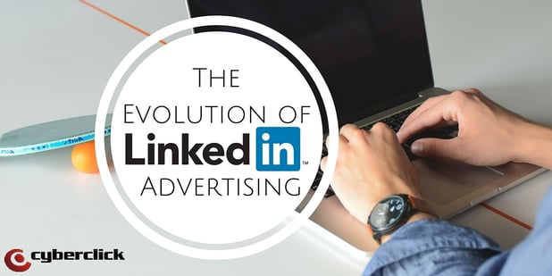 The evolution of LinkedIn Advertising