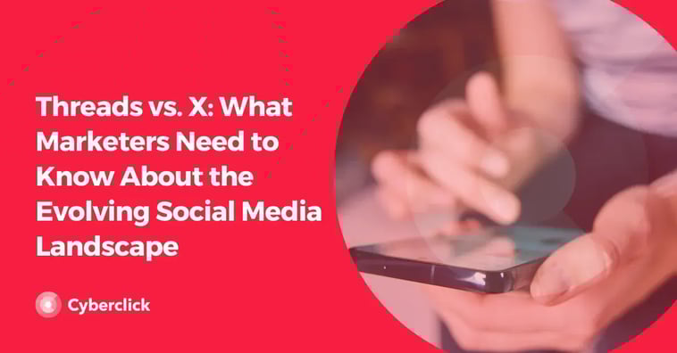 Threads vs. X: What Marketers Need to Know About the Evolving Social Media Landscape