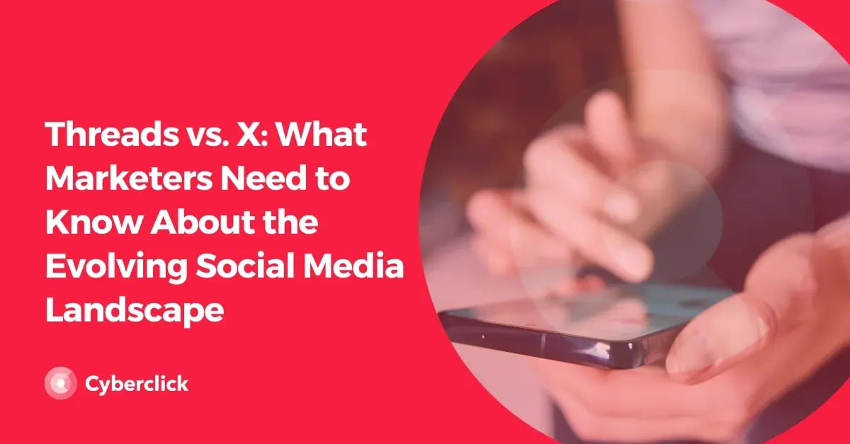 Threads vs. X_ What Marketers Need to Know About the Evolving Social Media Landscape