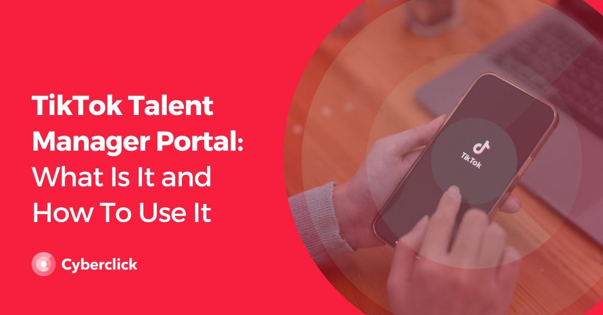 TikTok Talent Manager Portal What Is It and How to Use It