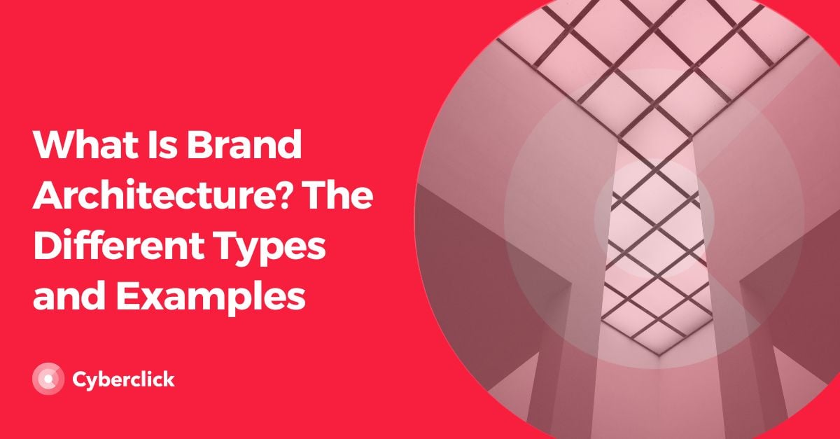 What Is Brand Architecture