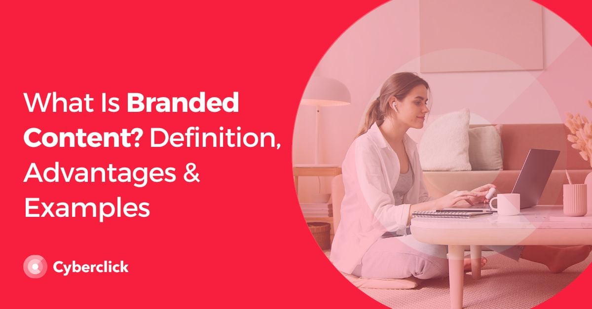 What Is Branded Content