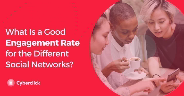 What Is a Good Engagement Rate for the Different Social Networks?