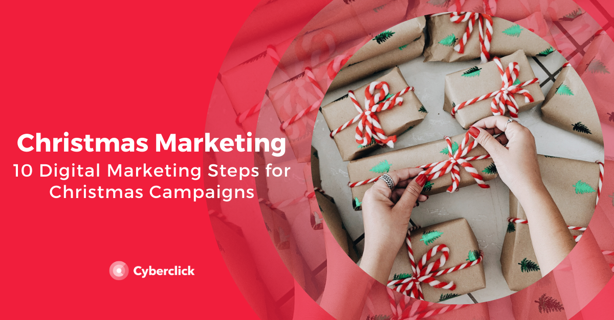 10 Digital Marketing Steps for Christmas Campaigns
