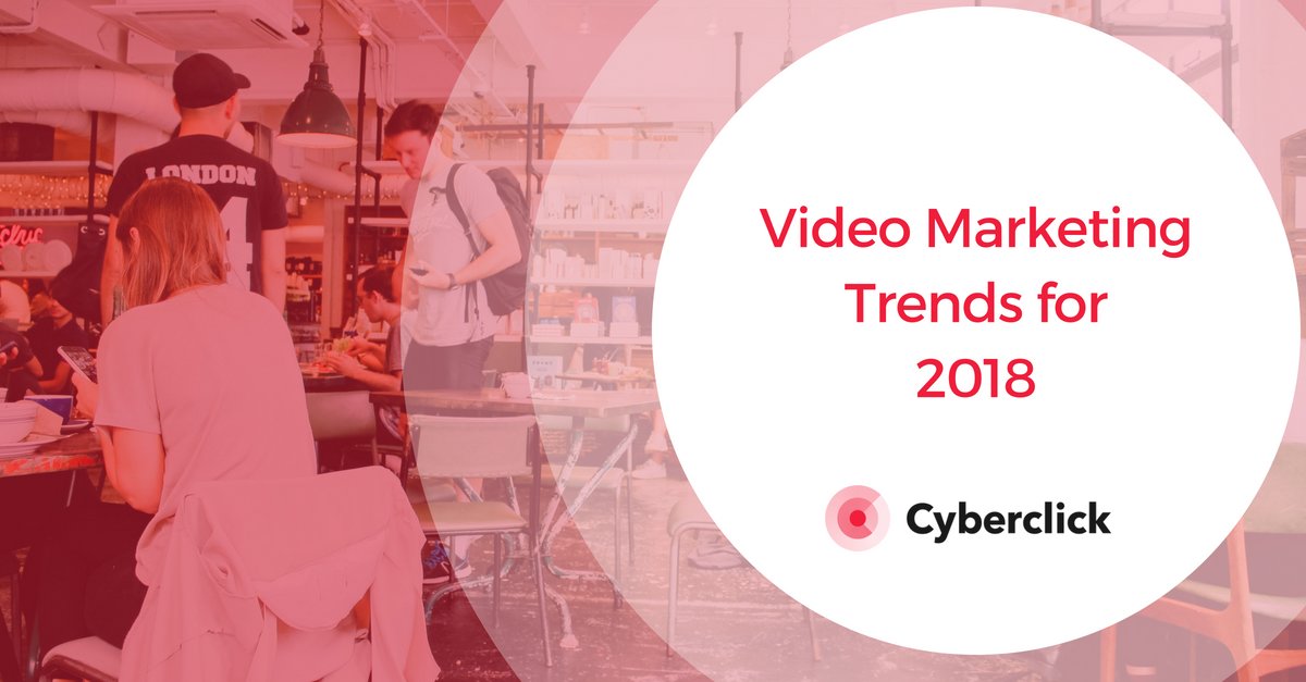 10 video marketing trends