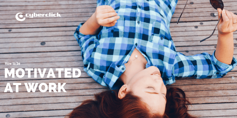 Being Motivated at Work: It's Possible!