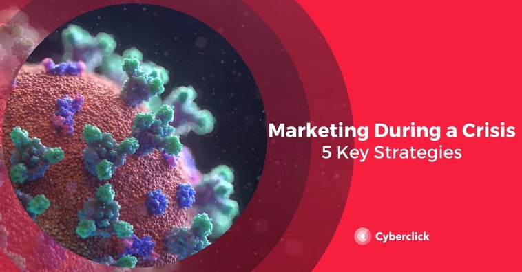 5 Keys for Marketing During a Crisis