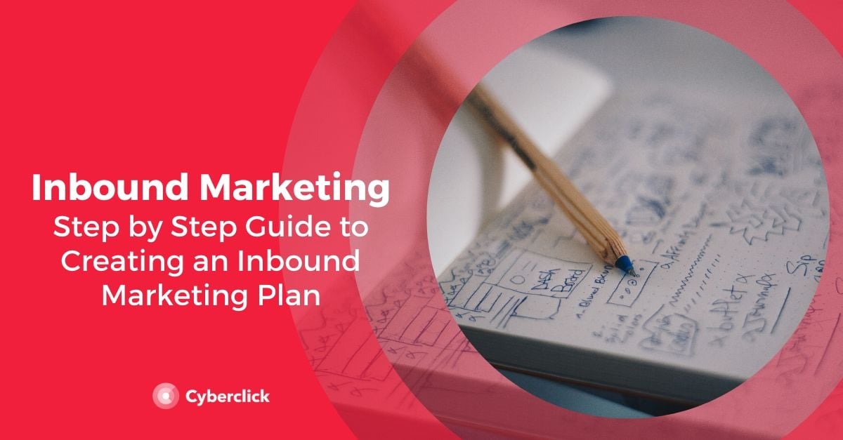 How to Start an Inbound Marketing Campaign, Step by Step