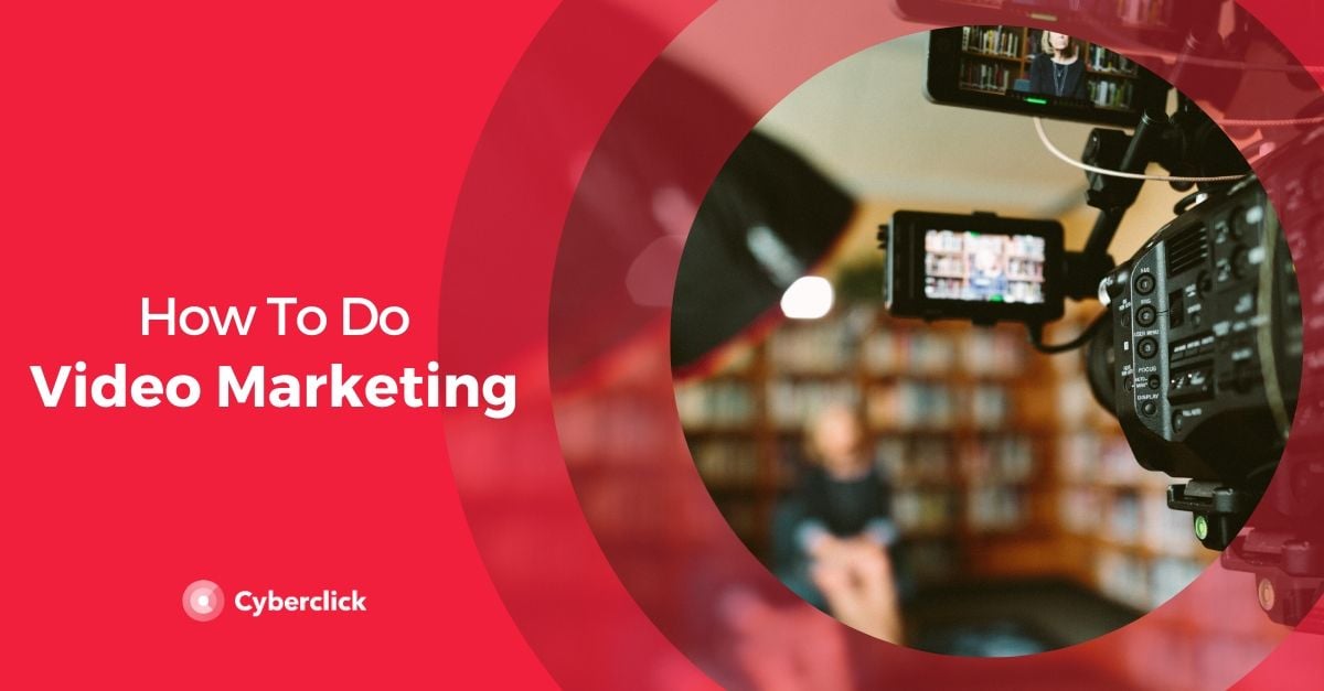 How to do Video Marketing