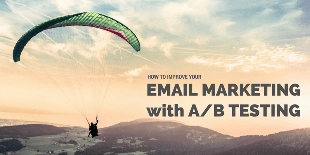 How to improve your email marketing campaigns with A%2FB testing.png