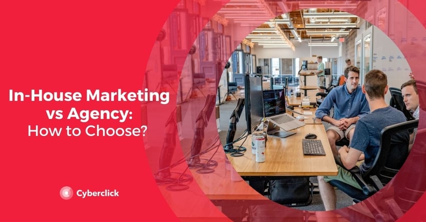 In-House Marketing vs Agency What Is the Best Option for You?