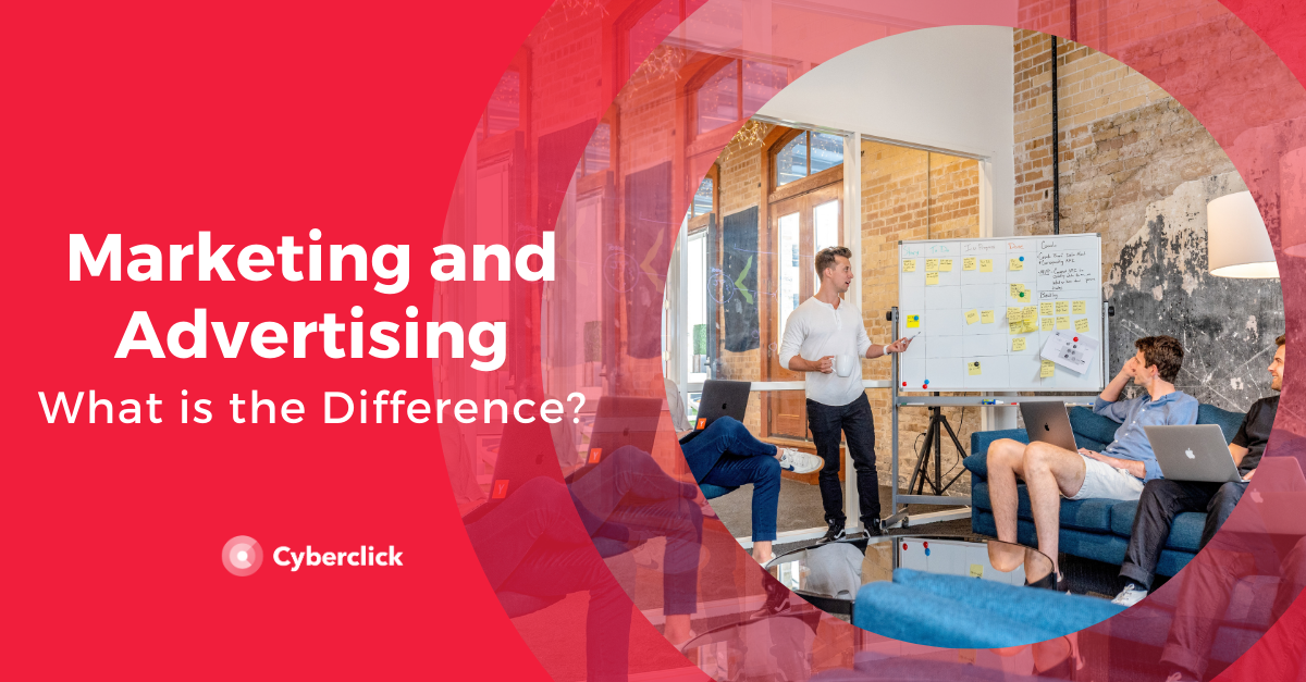 Marketing & Advertising: What is the difference 