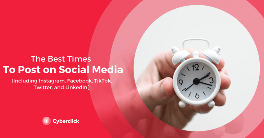 The Best Time to Post on Social Media