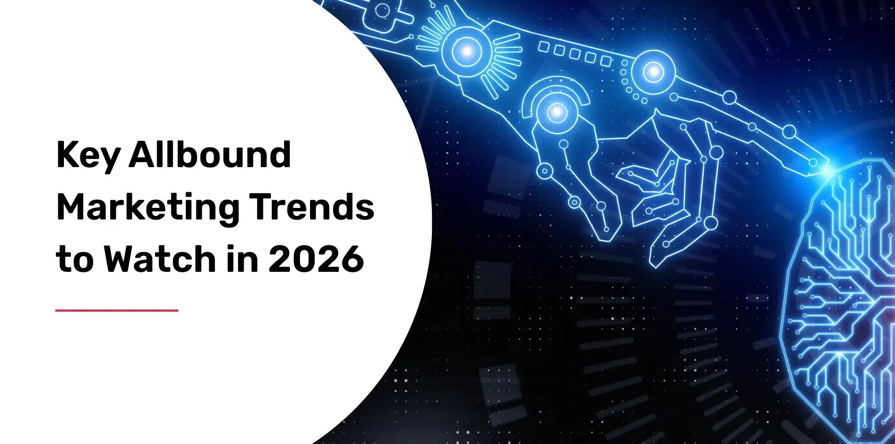 key-allbound-marketing-trends-to-watch-in-2026