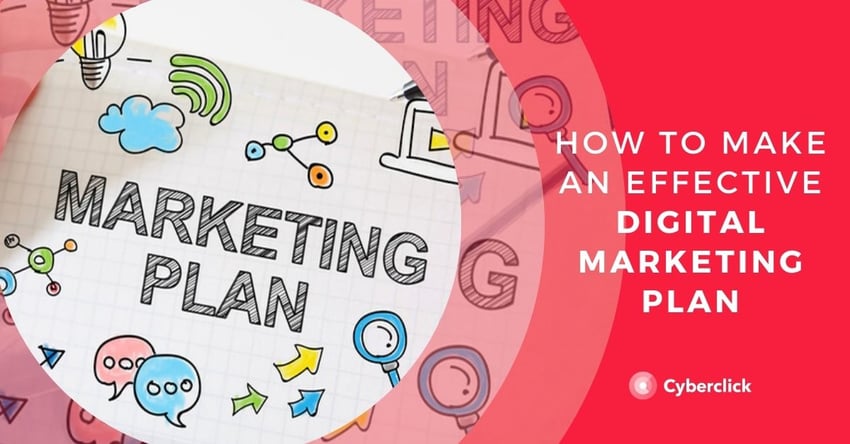 How To Make an Effective Digital Marketing Plan