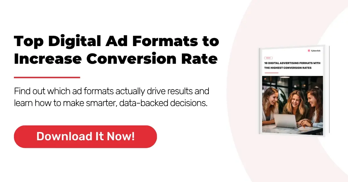 10 Digital Advertising Formats With the Highest Conversion Rates