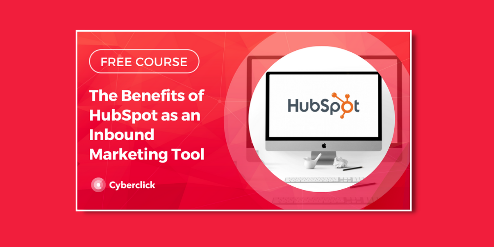 The Benefits of HubSpot as an Inbound Marketing Tool