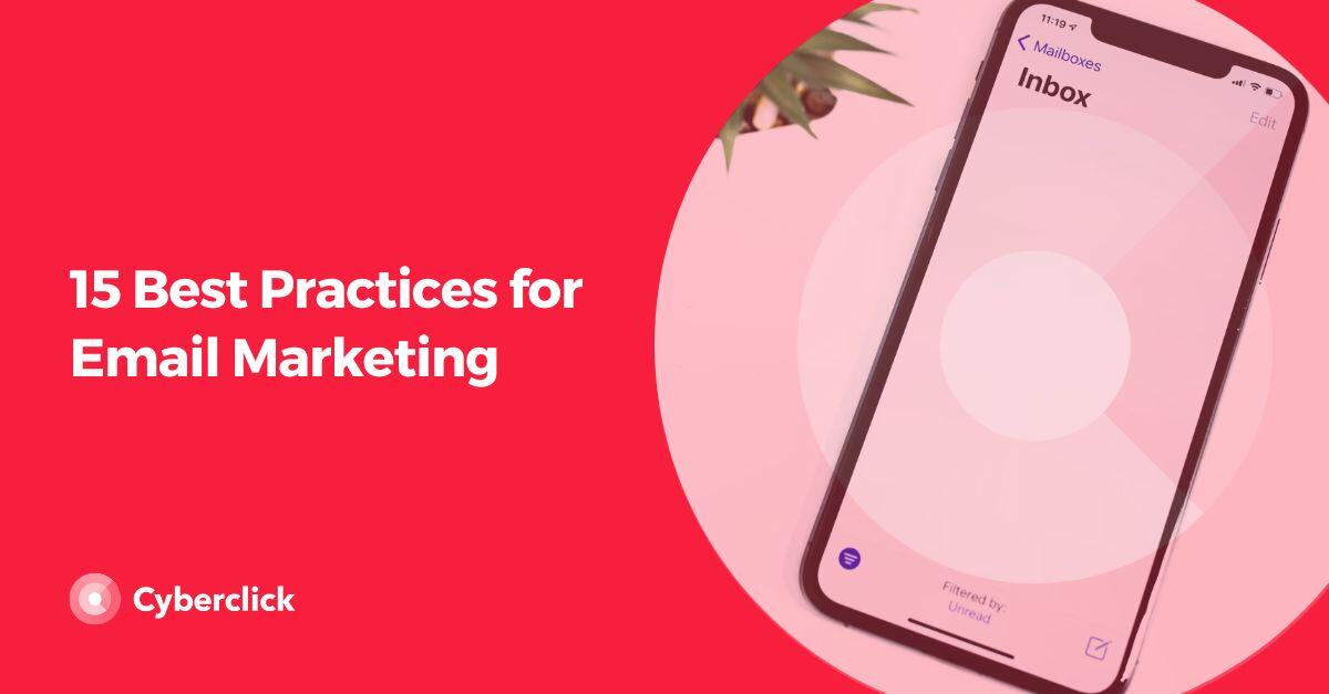 15 Best Practices for Email Marketing to Stay Out of the Spam Folder 