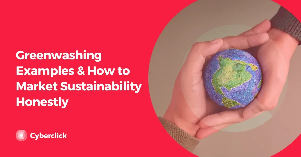 Greenwashing Examples How to Market Sustainability Honestly