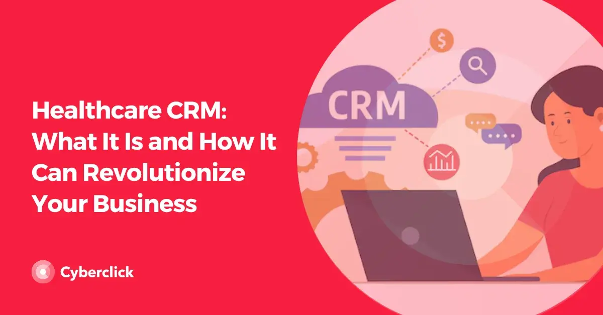 Healthcare CRM