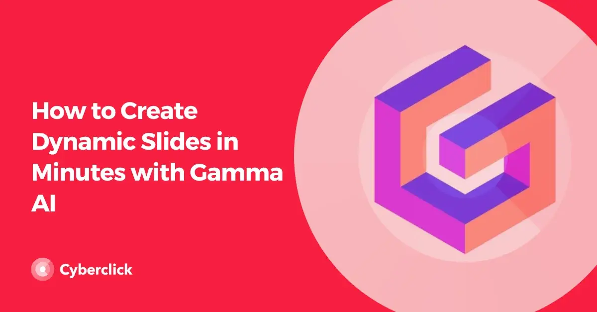 How to Create Dynamic Slides in Minutes with Gamma AI