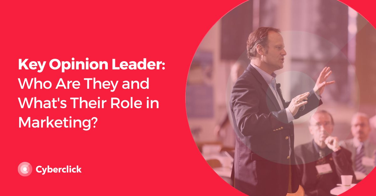 Key Opinion Leader Who Are They and What's Their Role in Marketing