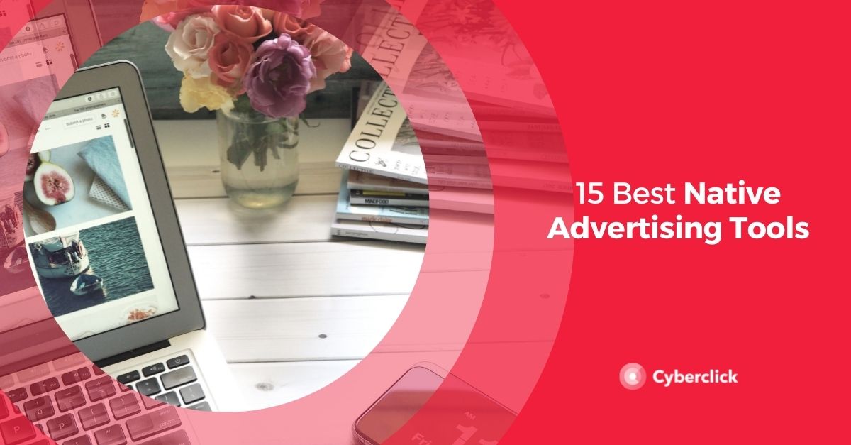 Best Native Advertising Tools