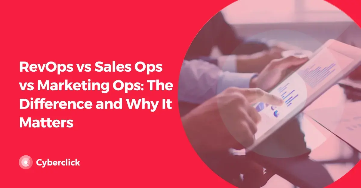 RevOps vs Sales Ops vs Marketing Ops