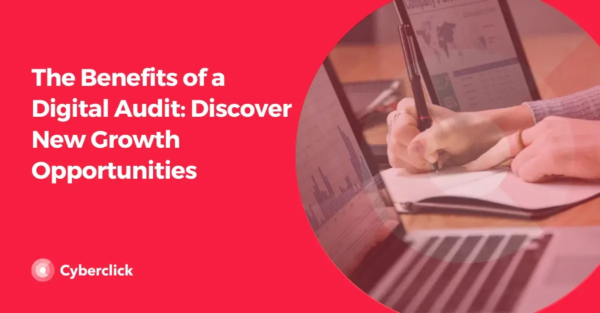The Benefits of a Digital Audit
