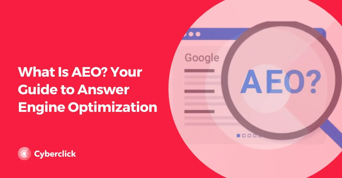 What Is AEO Your Guide to Answer Engine Optimization