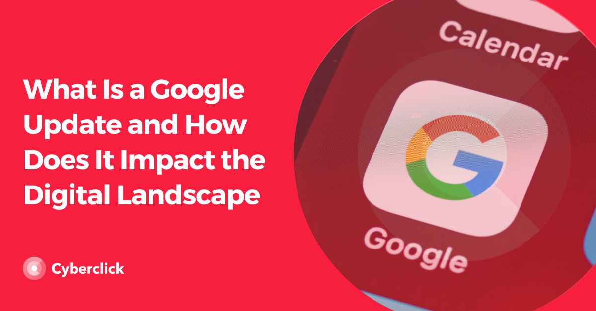 What Is a Google Update