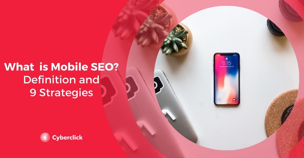 What is Mobile SEO Definition and  Strategies