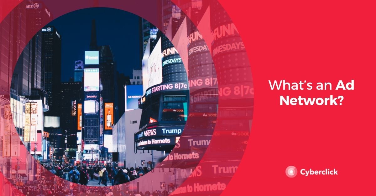 What Is an Ad Network