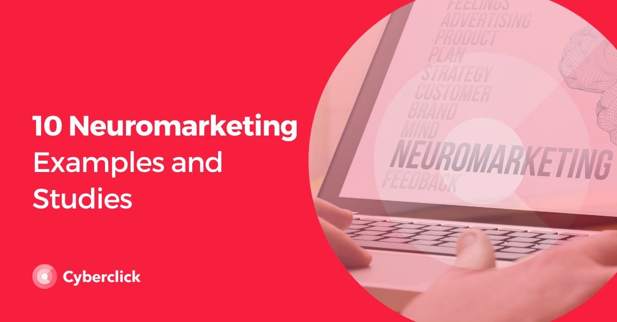 Neuromarketing Examples and Studies