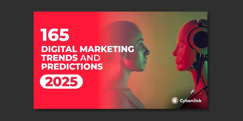 165 Digital Marketing Trends for 2025