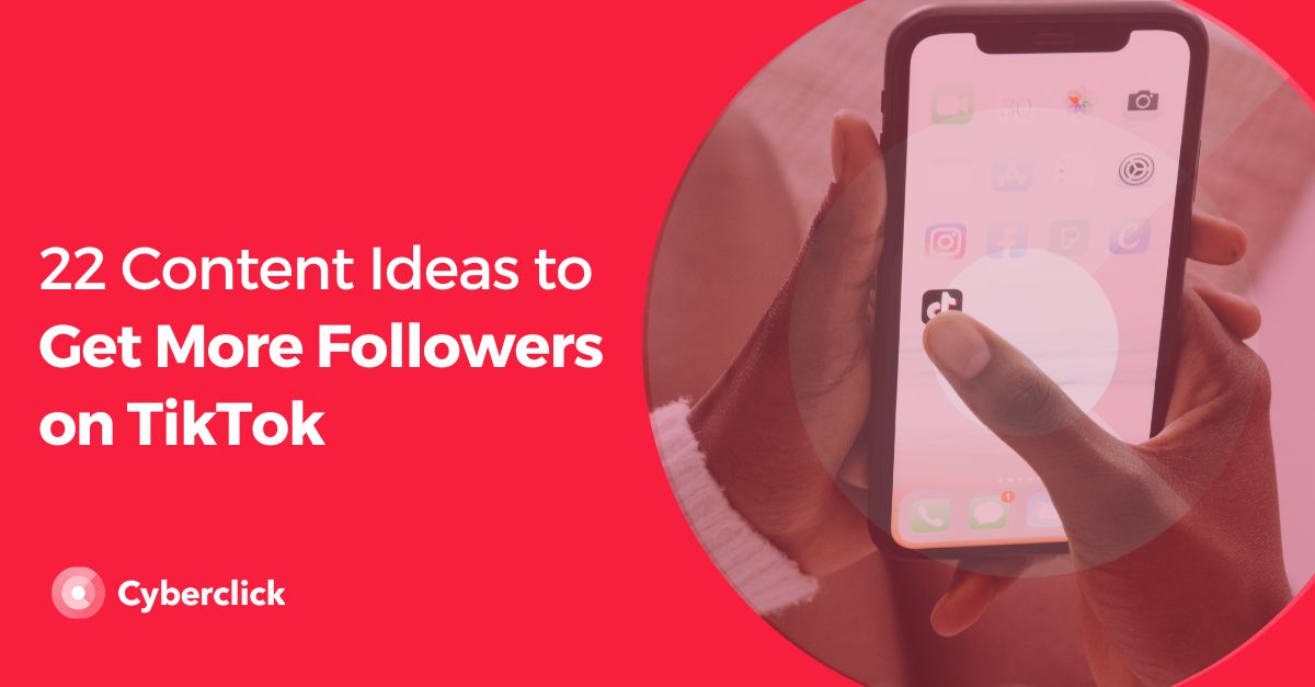Content Ideas to Get More Followers on TikTok