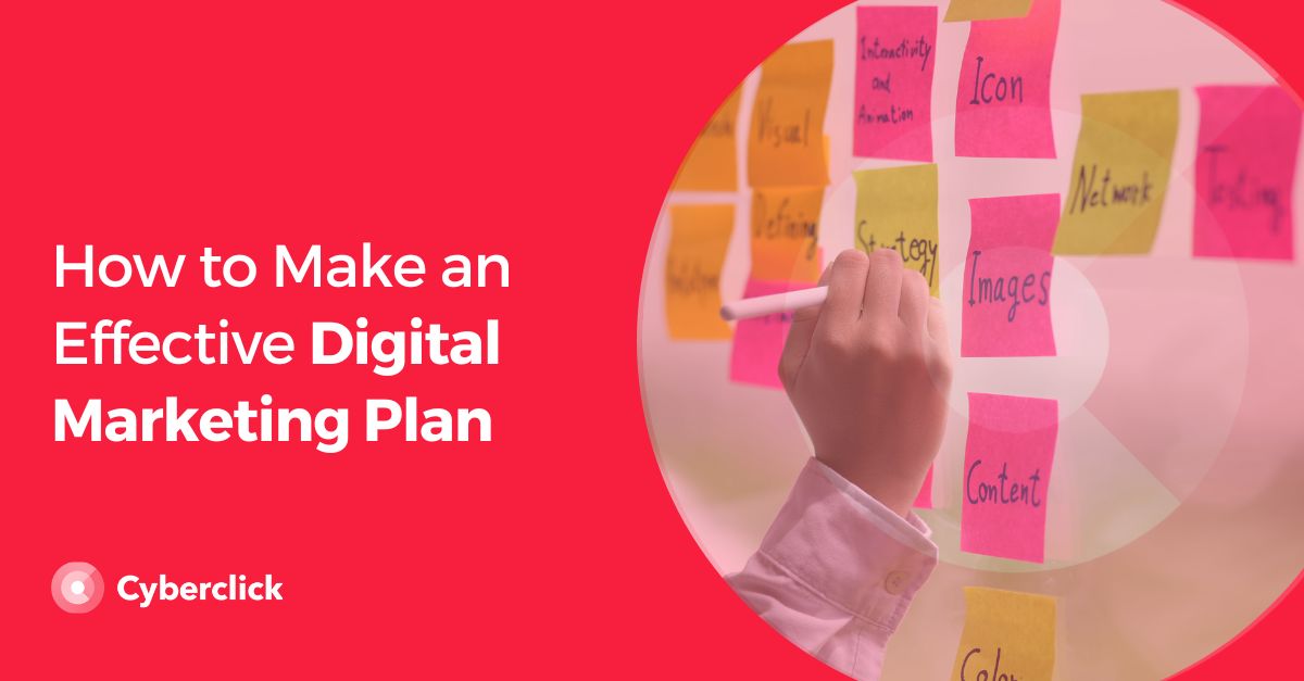How to Make an Effective Digital Marketing Plan