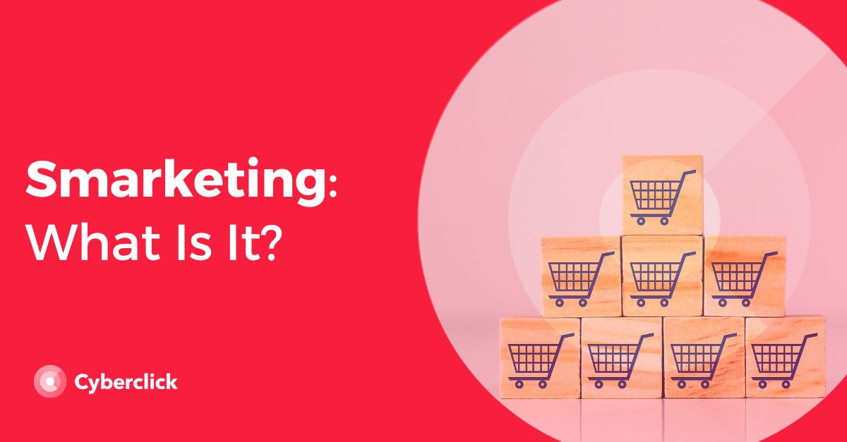 Smarketing What Is It