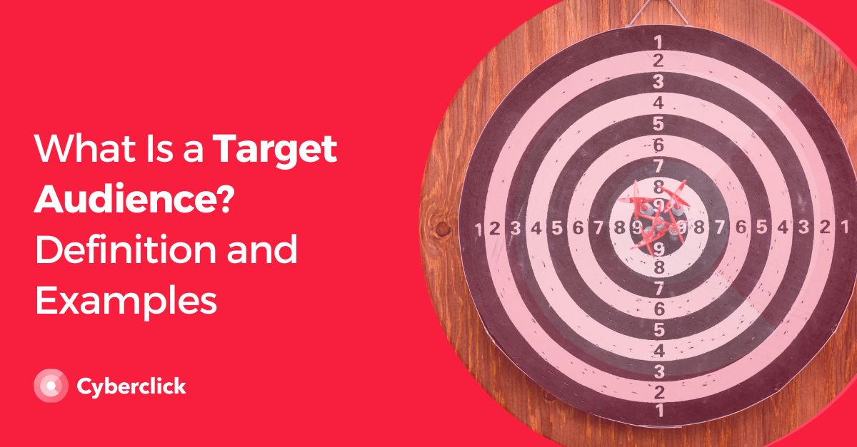 What Is a Target Audience Definition and Examples