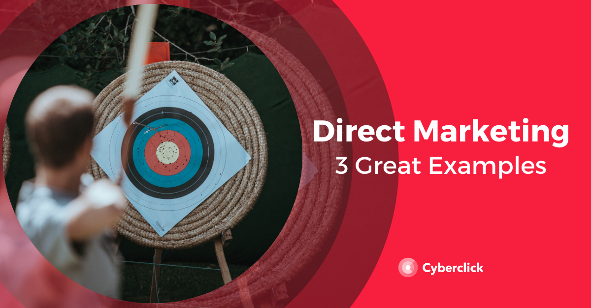 Great Examples of Direct Marketing
