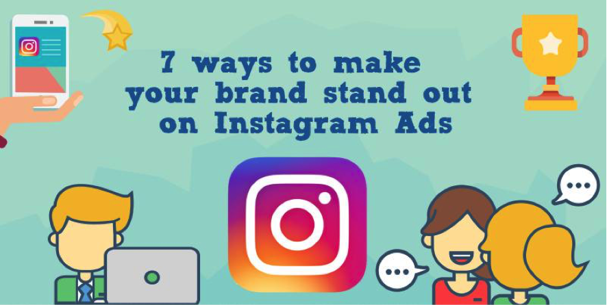 7 ways to make your brand stand out on instagram ads