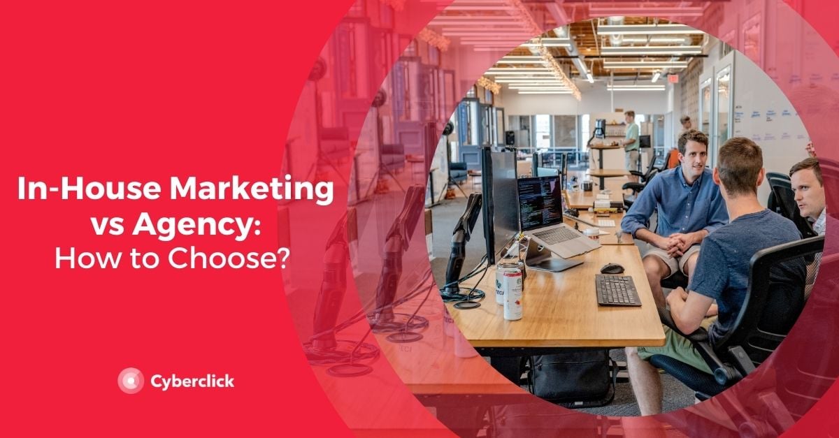 In-House Marketing vs Agency Which Is the Best Option for You