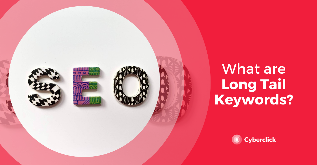 What are Long Tail Keywords? Essential SEO Tip