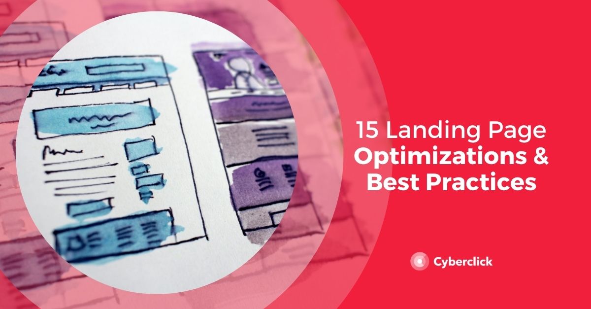 Landing Page Optimizations and Best Practices