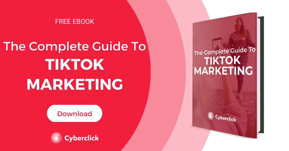 The Complete Guide to TikTok Marketing